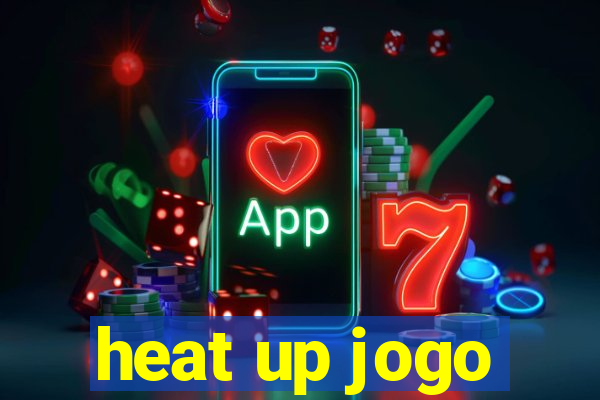 heat up jogo